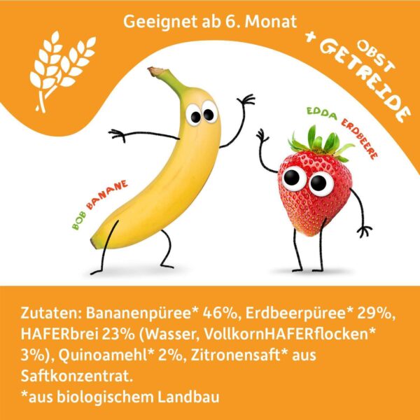 Zutatenliste von Quetschie-Banane-Erdbeere-Hafer-Quinoa und Bob Banane und Edda Erdbeere tanzen fröhlich unter dem Label „Obst + Getreide – geeignet ab 6. Monat“